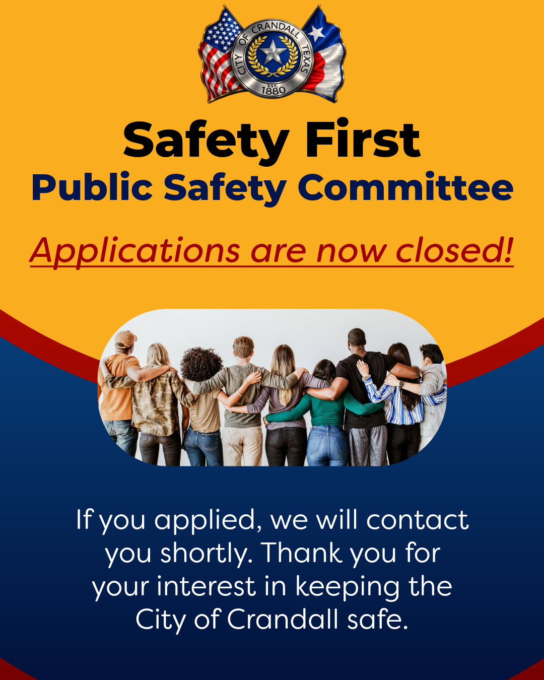 Blue and yellow image announcing the Public Safety Committee is no longer accepting applications