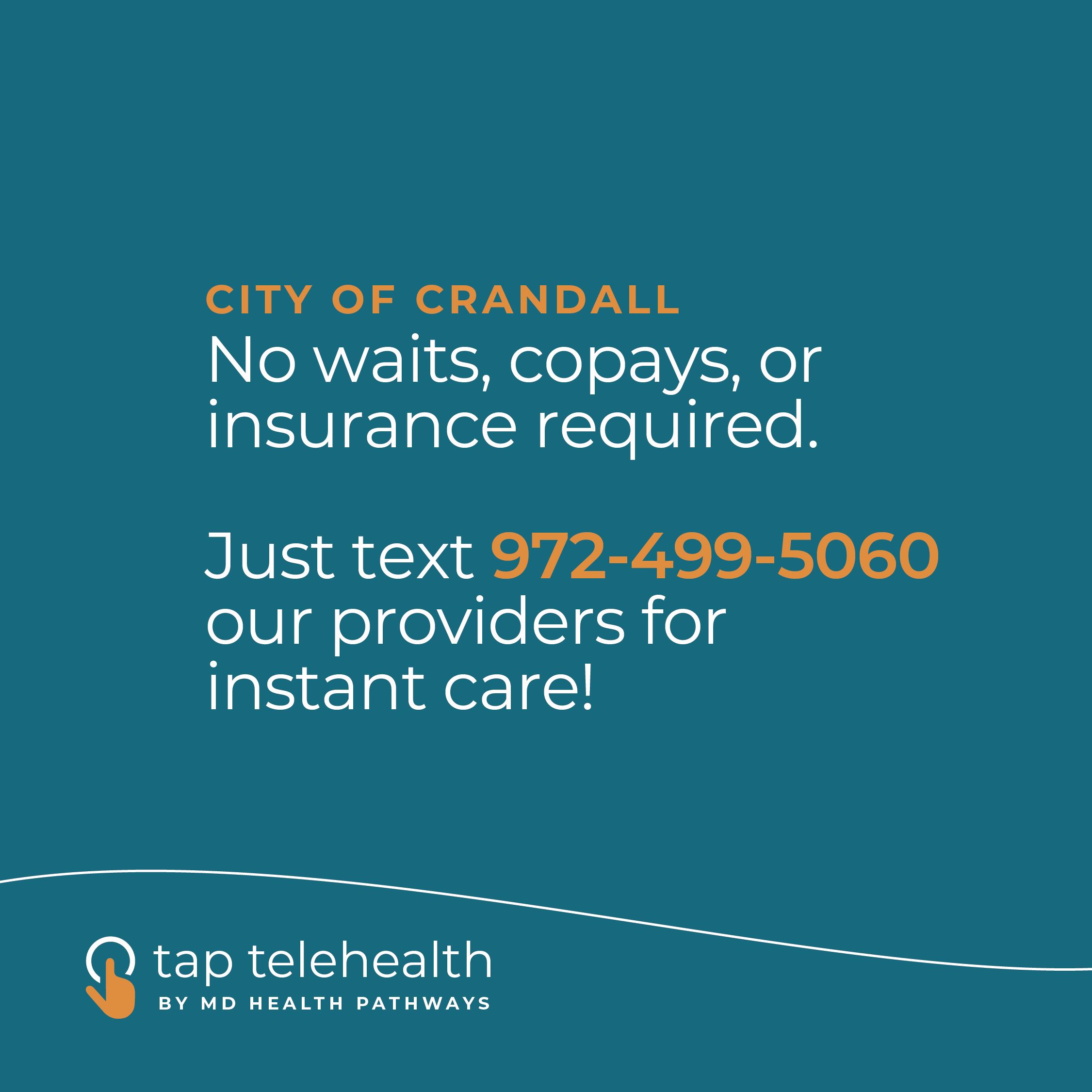 Text Telehealth is live in Crandall!
